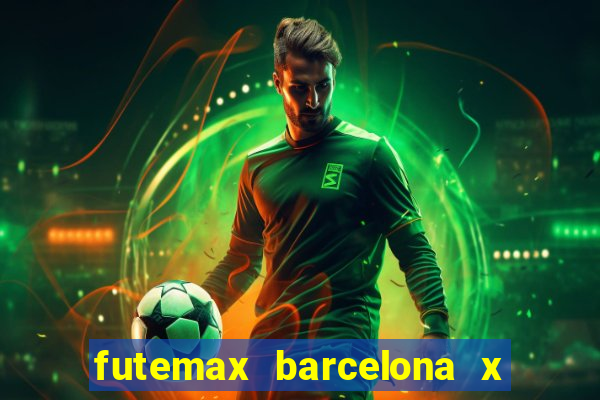 futemax barcelona x real madrid